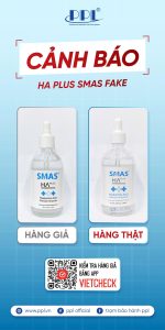 Mỹ phẩm HA SMAS chính hãng và hàng giả – Cách phân biệt bao bì, tem chống giả và dấu hiệu nhận biết để tránh mua nhầm sản phẩm kém chất lượng